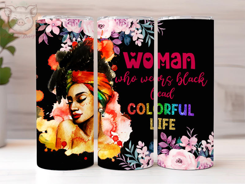 Black Woman Motivational 20 oz Tumbler PNG, Melanin PNG Downloads, Sublimation Design, Digital, Digital Download PNG Sublimation Lara' s Designs 