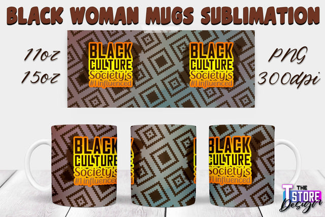 Black Woman Mug Design | Strong Quotes | Mug 11 oz 15 oz | PNG File v.1 Sublimation The T Store Design 