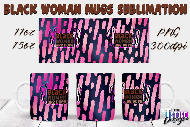 Black Woman Mug Design | Strong Quotes | Mug 11 oz 15 oz | PNG File v.1 Sublimation The T Store Design 