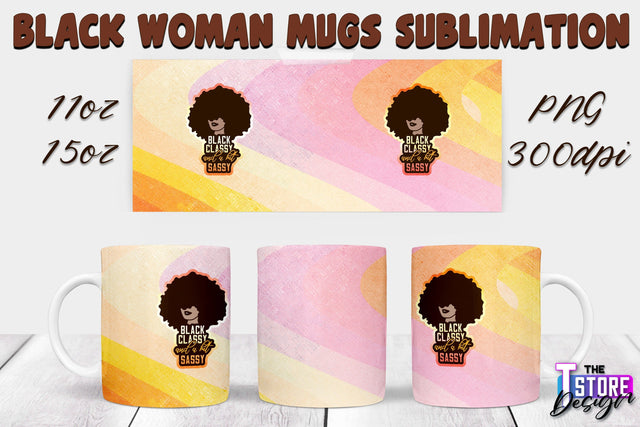 Black Woman Mug Design | Strong Quotes | Mug 11 oz 15 oz | PNG File v.1 Sublimation The T Store Design 