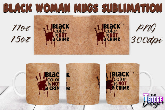 Black Woman Mug Design | Strong Quotes | Mug 11 oz 15 oz | PNG File v.1 Sublimation The T Store Design 