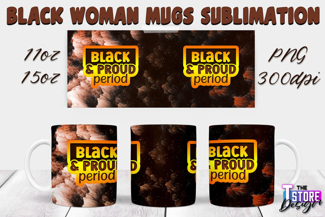 Black Woman Mug Design | Strong Quotes | Mug 11 oz 15 oz | PNG File v.1 Sublimation The T Store Design 