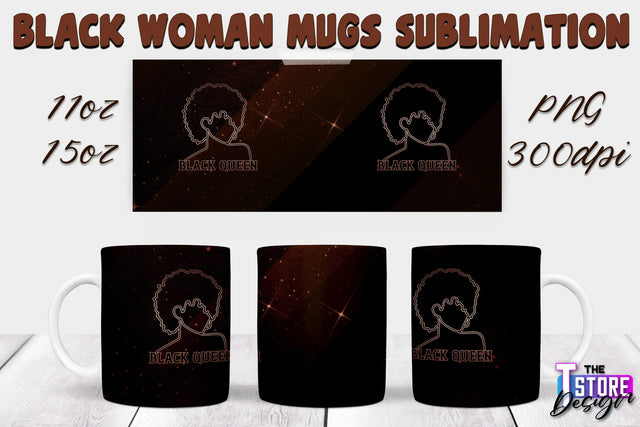 Black Woman Mug Design | Strong Quotes | Mug 11 oz 15 oz | PNG File v.1 Sublimation The T Store Design 