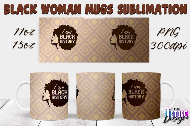 Black Woman Mug Design | Strong Quotes | Mug 11 oz 15 oz | PNG File v.1 Sublimation The T Store Design 