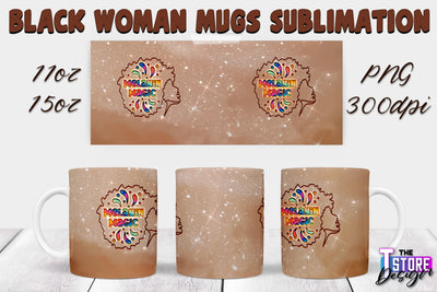 Black Woman Mug Design | Strong Quotes | Mug 11 oz 15 oz | PNG File v.2 Sublimation The T Store Design 