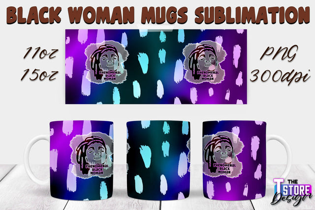 Black Woman Mug Design | Strong Quotes | Mug 11 oz 15 oz | PNG File v.2 Sublimation The T Store Design 
