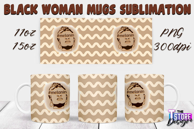 Black Woman Mug Design | Strong Quotes | Mug 11 oz 15 oz | PNG File v.2 Sublimation The T Store Design 