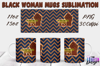 Black Woman Mug Design | Strong Quotes | Mug 11 oz 15 oz | PNG File v.2 Sublimation The T Store Design 