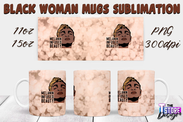 Black Woman Mug Design | Strong Quotes | Mug 11 oz 15 oz | PNG File v.2 Sublimation The T Store Design 