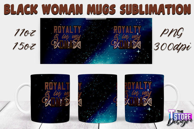 Black Woman Mug Design | Strong Quotes | Mug 11 oz 15 oz | PNG File v.2 Sublimation The T Store Design 