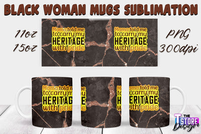Black Woman Mug Design | Strong Quotes | Mug 11 oz 15 oz | PNG File v.2 Sublimation The T Store Design 