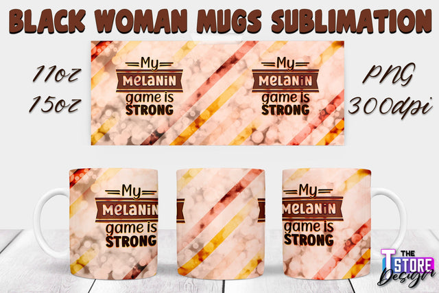 Black Woman Mug Design | Strong Quotes | Mug 11 oz 15 oz | PNG File v.2 Sublimation The T Store Design 