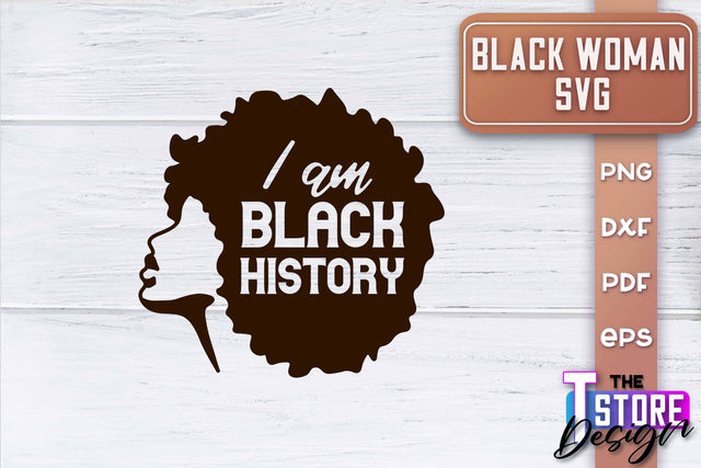 Black Woman SVG | Women Power SVG | Beauty SVG Design v.1 SVG The T Store Design 