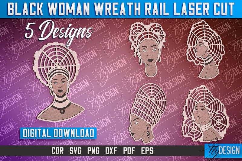 Black Woman Wreath Rail Laser Cut | Laser Cut Design | CNC File SVG Fly Design 