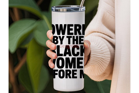 Black Women Empowerment Tumbler Wrap Sublimation DesignSVG 
