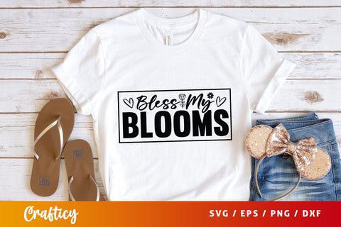 Bless my blooms svg Design SVG Designangry 