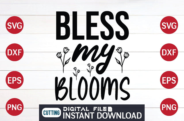 Bless my blooms svg SVG designer krishna 