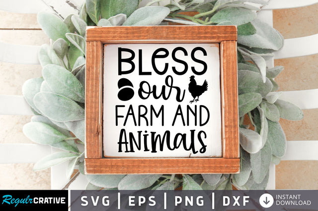 Bless our farm and animals SVG design SVG Regulrcrative 