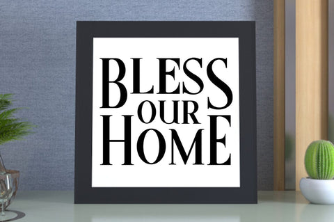 Bless our home SVG Design SVG Designangry 