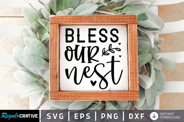 Bless our nest SVG design SVG Regulrcrative 