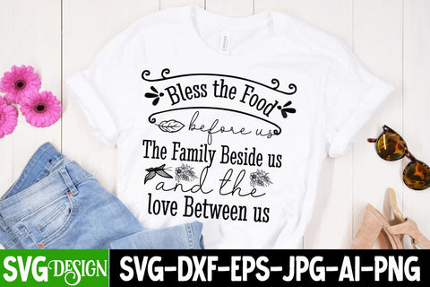 Bless the Food Before us The Family Beside us And the Love Between us SVG Design,Sarcastic Cut Files,Funny SVG bundle, sarcastic quotes svg,Sarcastic SVG Design,Funny Svg Design,Sarcastic Bundle SVG BlackCatsMedia 