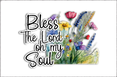 Bless The Lord Oh My Soul Png - Christian Sublimation Design Downloads, Bible Verse Png, Scripture Png, Christian Png, Religious Png Sublimation Jagonath Roy 