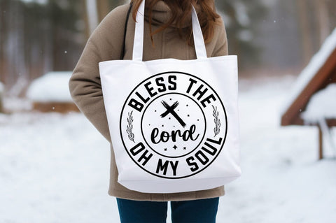 Bless The Lord Oh My Soul Svg Design SVG Designangry 