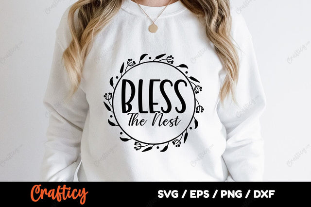 Bless the nest SVG Design SVG Designangry 