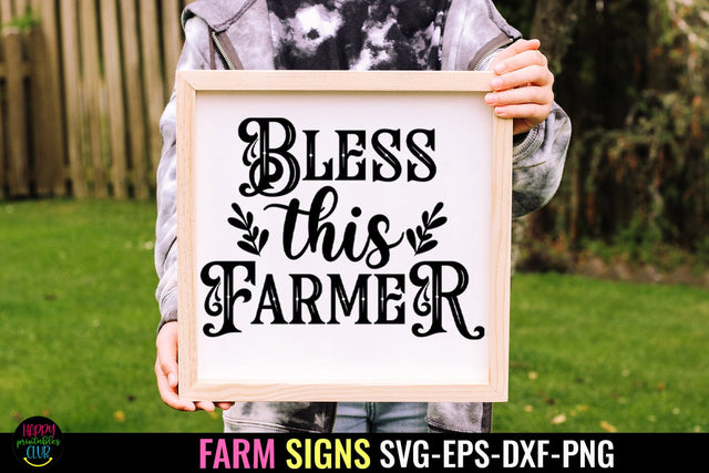 Bless this Farmer SVG I Farmhouse Sign SVG I Country Signs SVG Happy Printables Club 