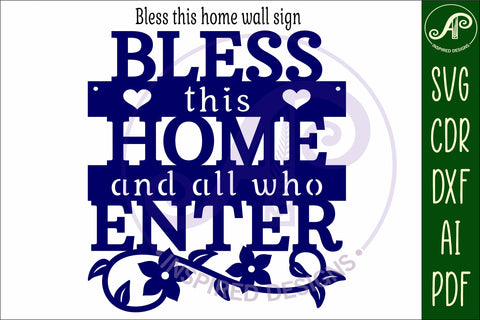 Bless this home wall sign svg laser cut SVG APInspireddesigns 