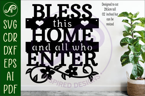 Bless this home wall sign svg laser cut SVG APInspireddesigns 