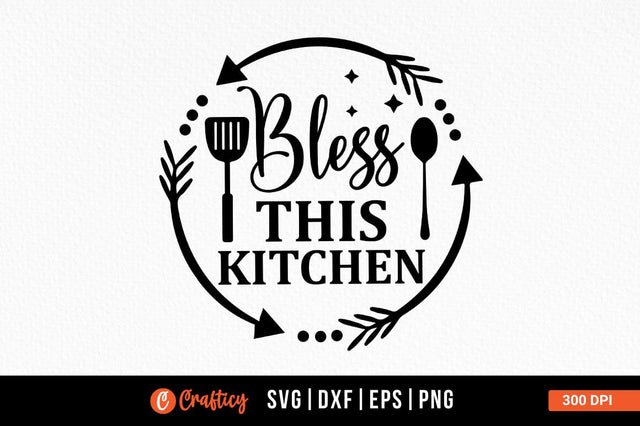Bless this kitchen SVG Design SVG Designangry 
