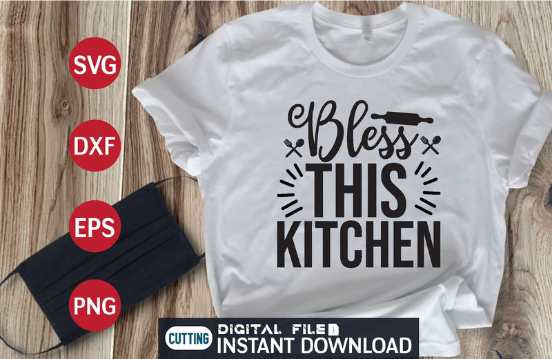 Bless This Kitchen svg SVG designer krishna 