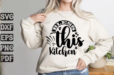 Bless This Kitchen svg SVG orpitasn 