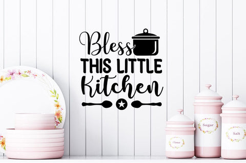 Bless this little kitchen SVG Design SVG Designangry 