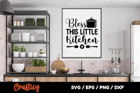 Bless this little kitchen SVG Design SVG Designangry 