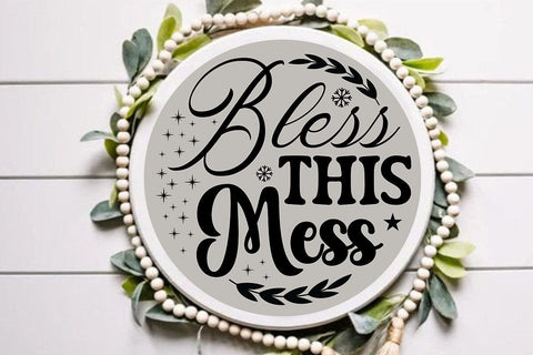 Bless this mess SVG Angelina750 