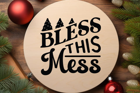 Bless this mess SVG Angelina750 