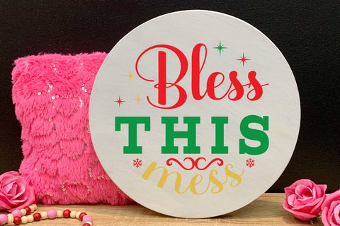 Bless this mess SVG Angelina750 