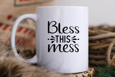 Bless this mess SVG Angelina750 