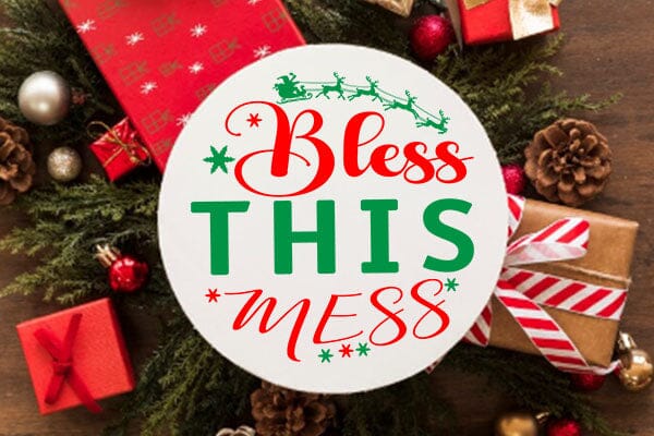 Bless this mess SVG Angelina750 