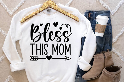 Bless this mom SVG Design SVG Designangry 