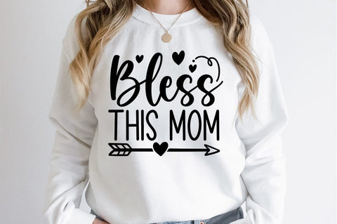 Bless this mom SVG Design SVG Designangry 