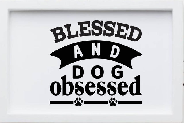 blessed and dog obsessed SVG Angelina750 