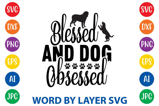 Blessed And Dog Obsessed SVG Rafiqul20606 