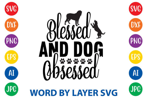 Blessed And Dog Obsessed SVG Rafiqul20606 