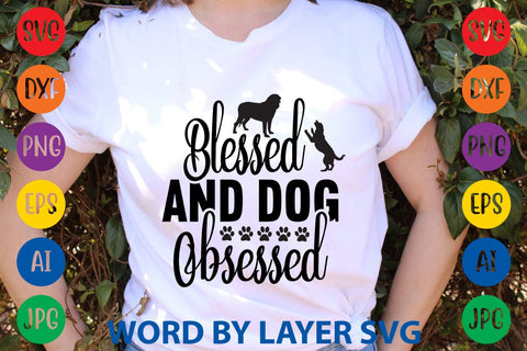 Blessed And Dog Obsessed SVG Rafiqul20606 