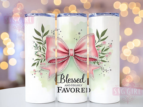 Blessed and Highly Favored Tumbler, Christian Tumbler Wrap, 20oz Sublimation Design, Faith-Based Drinkware, Inspirational Quotes Tumbler, Religious Gifts, Bible Verse Tumbler Wrap Sublimation SvggirlplusArt 
