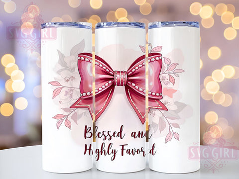 Blessed and Highly Favored Tumbler, Christian Tumbler Wrap, 20oz Sublimation Design, Faith-Based Drinkware, Inspirational Quotes Tumbler, Religious Gifts, Bible Verse Tumbler Wrap Sublimation SvggirlplusArt 