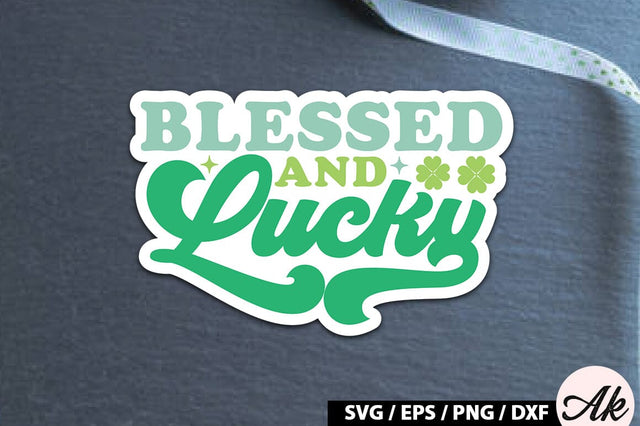 Blessed and lucky Retro Stickers SVG akazaddesign 